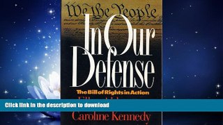READ  In Our Defense: the Bill of Rights in Action FULL ONLINE