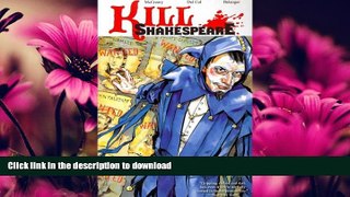 FAVORITE BOOK  Kill Shakespeare Volume 2 FULL ONLINE