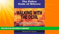 FAVORITE BOOK  Walking With The Devil: The Police Code of Silence  PDF ONLINE