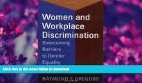 READ BOOK  Women and Workplace Discrimination: Overcoming Barriers to Gender Equality FULL ONLINE