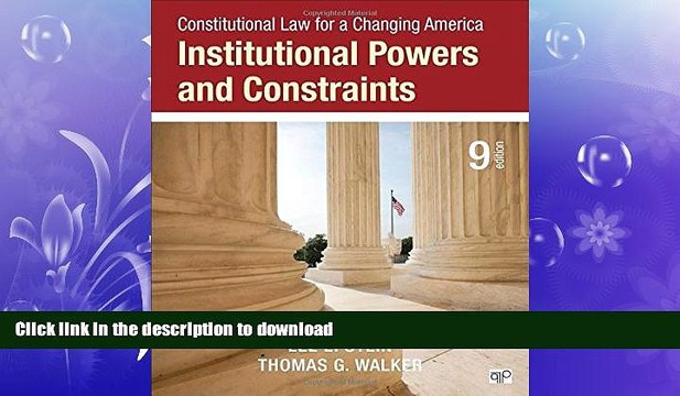 READ BOOK Constitutional Law for a Changing America: Institutional Powers and Constraints (Ninth