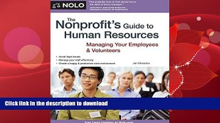 FAVORIT BOOK The Nonprofit s Guide to Human Resources: Managing Your Employees   Volunteers READ
