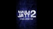 Maula Jatt 2 Trailer 2017 | Hamza Ali Abbasi, Fawad Khan, Sanam Jung | Upcoming Pakistani Movie 2017