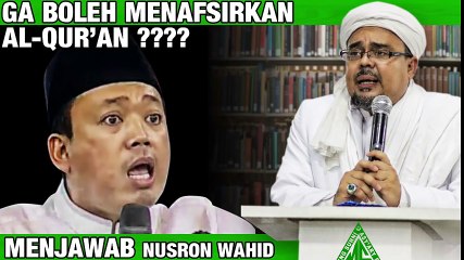 Habib Rizieq SEMPROT Nusron Wahid Yang Bela Ahok & Mengatakan Ulama Tidak Sah Menafsirkan Al-Qur'an