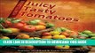 [PDF] How to Grow Juicy Tasty Tomatoes Full Online