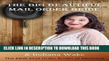 [PDF] The Big Beautiful Mail Order Bride: A Clean Western Historical Romance (Mail Order Brides of