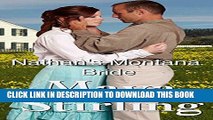 [PDF] Nathan s Montana Bride ( Clean, sweet Cowboy Historical Romance) (Montana Ranchers and