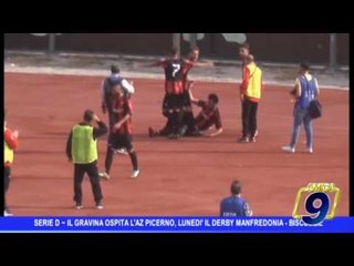 Serie D | Il Gravina ospita l'Az Picerno, lunedì il derby Manfredonia-Bisceglie