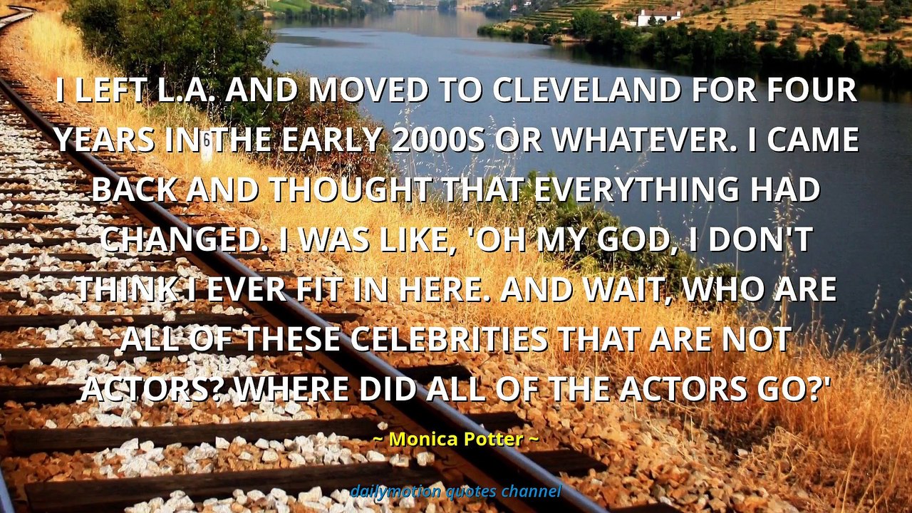 Monica Potter Quotes