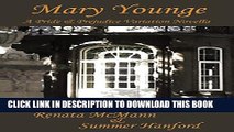 [PDF] Mary Younge: A Pride   Prejudice Variation Novella Full Online