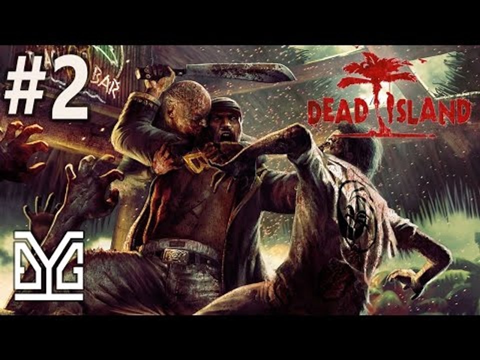 Dead Island #2: Dẹp :v