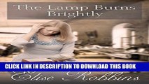 [PDF] The Lamp Burns Brightly (Light In The Darkness Book 1) Popular Online