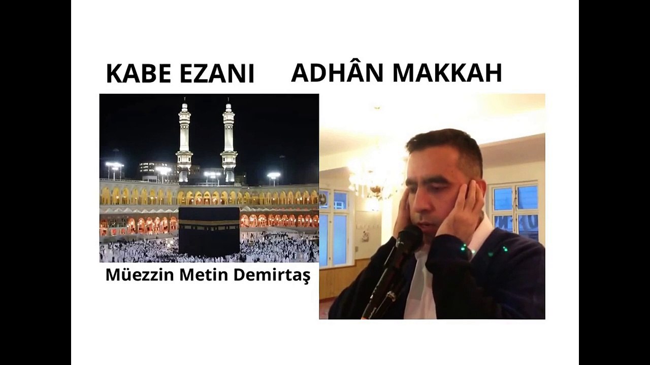 Kabe ezan. . Kabe muezzini - Sheikh Ali Mulla taklidi. Metin Demirtas