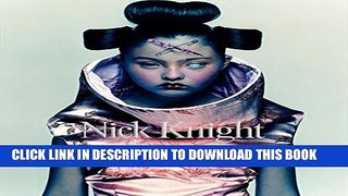 [EBOOK] DOWNLOAD Nick Knight READ NOW
