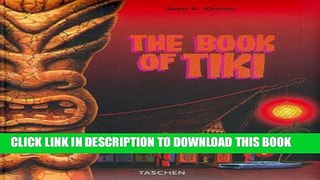 [EBOOK] DOWNLOAD Book of Tiki: A Guide for the Urban Archeologist GET NOW