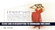 [EBOOK] DOWNLOAD Irene: A Designer from the Golden Age of Hollywood: The MGM Years 1942-1949 PDF