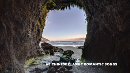 Coming Soon 68 Chinese Classic Romantic Songs over 3+ Hours Nonstop Music
