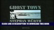 [EBOOK] DOWNLOAD Stephan WÃ¼rth: Ghost Town PDF