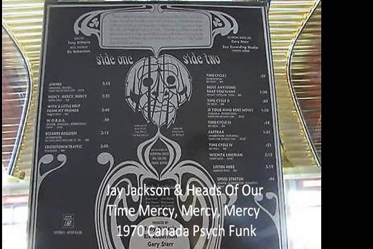 Jay Jackson & Heads Of Our Time Mercy, Mercy, Mercy 1970 Canada Psych Funk