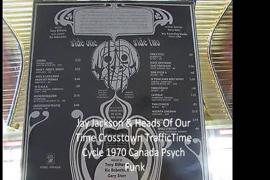 Jay Jackson & Heads Of Our Time Crosstown TrafficTime Cycle 1970 Canada Psych Funk