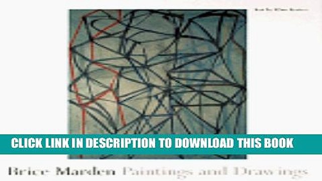 [EBOOK] DOWNLOAD Brice Marden Paintings and Drawings READ NOW