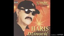 Haris Dzinovic - Daleko si brate moj