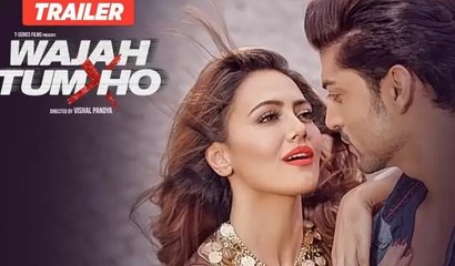 Wajah Tum Ho Theatrical Trailer 2016 | Vishal Pandya | Sana Khan, Sharman & Gurmeet Rajniesh