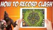 How To Record Clash Royale and Clash of Clans - IOS Gameplay