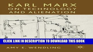 [PDF] Karl Marx on Technology and Alienation Full Collection