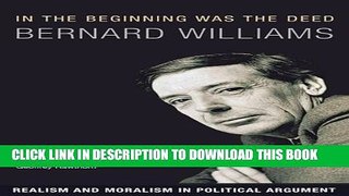 [PDF] In the Beginning Was the Deed: Realism and Moralism in Political Argument Popular Collection