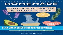 [DOWNLOAD PDF] Homemade Organic Skin   Body Care: Easy DIY Recipes and Natural Beauty Tips for