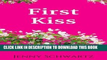 [PDF] First Kiss: A Spring Romance (Texas Kisses Book 2) Popular Collection
