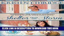 [PDF] Shelter from the Storm: Clean and Wholesome Inspirational Christian Romance (Port Provident: