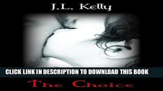 [PDF] The Choice (The Glory Series Book 3) Popular Collection