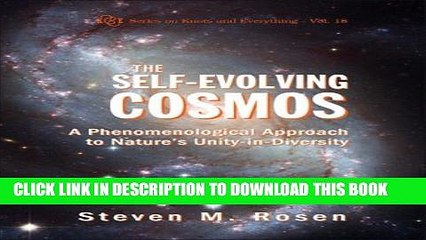 [PDF] The Self-Evolving Cosmos: A Phenomenological Approach to Nature s Unity-in-Diversity (Series