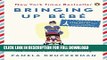 [DOWNLOAD PDF] Bringing Up BÃ©bÃ©: One American Mother Discovers the Wisdom of French Parenting