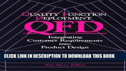 [Read PDF] Quality Function Deployment (c): Integrating Customer Requirements into Product Design