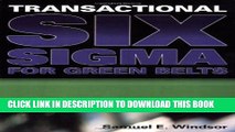 [Read PDF] Transactional Six Sigma for Green Belts: Maximizing Service And Manufacturing Processes