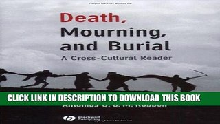 [PDF] Death, Mourning, and Burial: A Cross-Cultural Reader Full Online