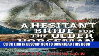 [PDF] Mail Order Bride: A Hesitant Bride for the Older Horseman (Seasons of Love - The Winter Mail