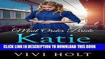 [PDF] Mail Order Bride: Katie (Orphan Brides Go West Book 3) Full Colection