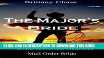 [PDF] MAIL ORDER BRIDE: The Major And His Bride Mail Order Brides Clean Sweet Western Romance