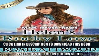 [PDF] Mail Order Bride: Helen s Rocky Love: Clean Western Historical Romance - Tales of The