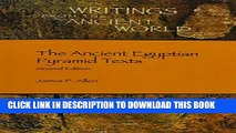 [DOWNLOAD] PDF BOOK The Ancient Egyptian Pyramid Texts (Writings from the Ancient World) New