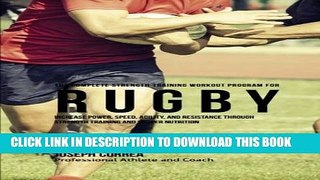 [PDF] The Complete Strength Training Workout Program for Rugby: Increase power, speed, agility,