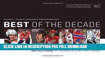 [DOWNLOAD PDF] Best of the Decade: Reflections of Hockey s Past Ten Years (Reflections: The NHL