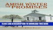 [PDF] Amish Winter of Promises: Book 4: Amish, Christian Romance (Jacob s Daughter Series) Full