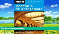 Big Deals  Moon Moscow and St. Petersburg (Moon Handbooks)  Best Seller Books Most Wanted