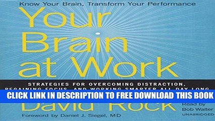 [BOOK] PDF Your Brain at Work: Strategies for Overcoming Distraction, Regaining Focus, and Working