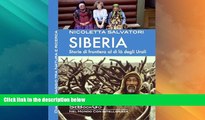Big Deals  SIBERIA - Diari di Viaggio tra Natura e Ricerca (Italian Edition)  Best Seller Books